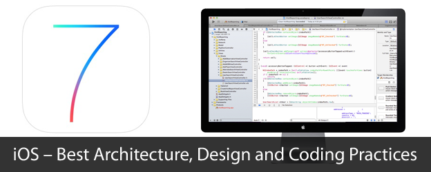 iOS – Best Architecture, Design and Coding Practices