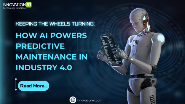Keeping the Wheels Turning: How AI Powers Predictive Maintenance in Industry 4.0